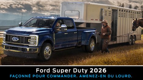 Camion Ford Super Duty 2026 : Comparaison complète du F-250 au F-600 à Lanaudière
