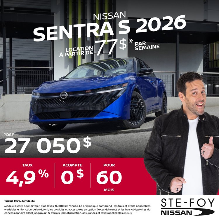 Ste foy nissan promo juin Sentra S 2026