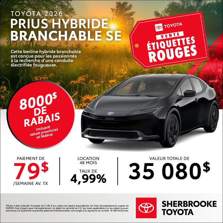 Sherbrooke toyota promo TOYOTA PRIUS BRANCHABLE 2026 mai FR