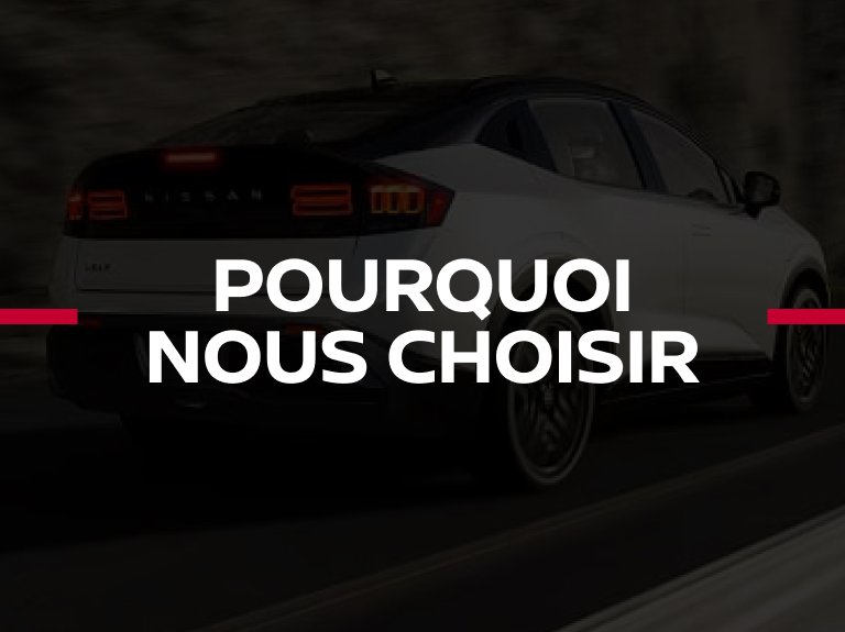 Nissan chomedey header pourquoi nous choisir