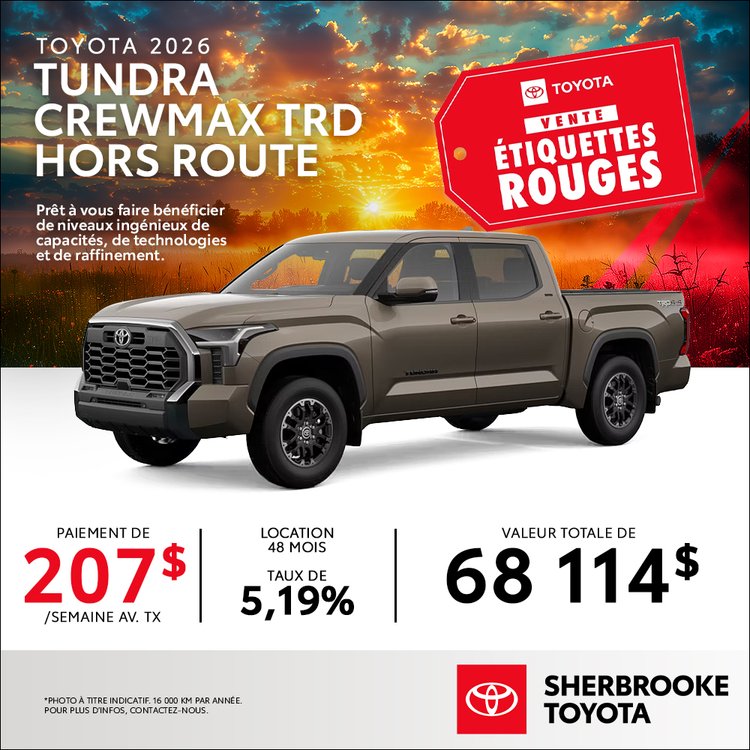 Sherbrooke toyota promo TOYOTA TUNDRA CREWMAX TRD 2026 mars FR