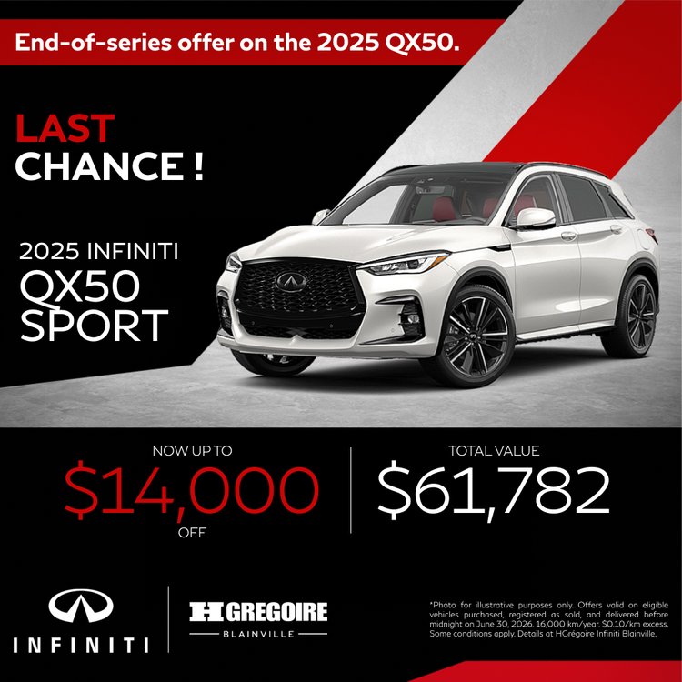 HGregoire inifiniti blainville promo juin QX50 comptant EN