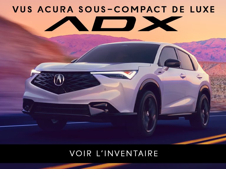 Gatineau acura ADX 2026 accueil mars 2026