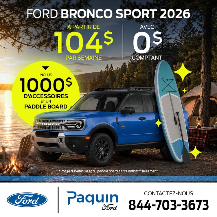 Paquin ford promo juin bronco sport 2026 FR