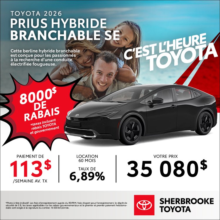 Sherbrooke toyota promo TOYOTA PRIUS BRANCHABLE 2026 juillet FR