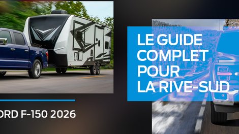 Ford F-150 2026 : le guide complet pour la Rive-Sud