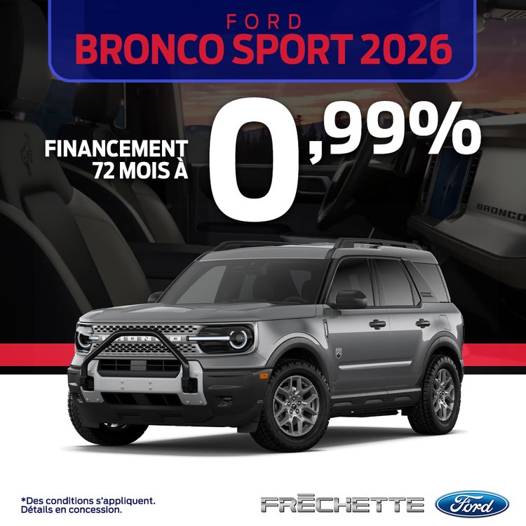 Frechette ford PROMO avril BRONCO SPORT 2026 FR