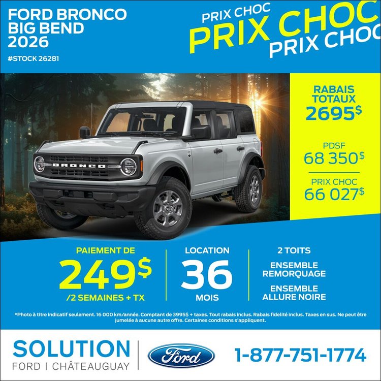 Solution Ford promo mai BRONCO BIG BEND 2026 FR