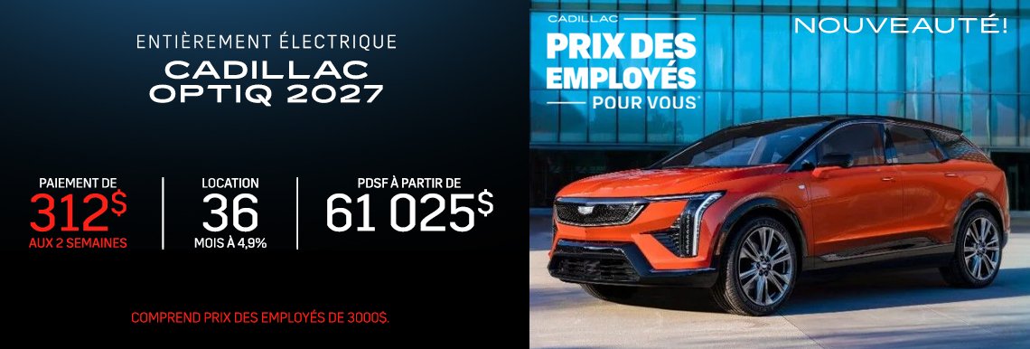 Cadillac laval accueil OPTIQ juillet