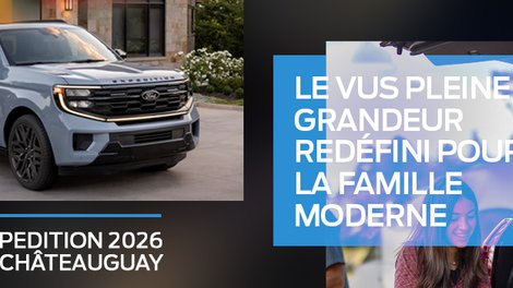 Ford Expedition 2026 à Châteauguay : le VUS pleine grandeur redéfini pour la famille moderne