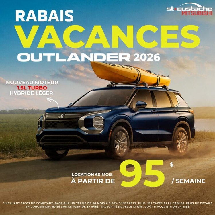 Mitsubishi Outlander 2026 en promotion chez St-Eustache Mitsubishi, SUV familial