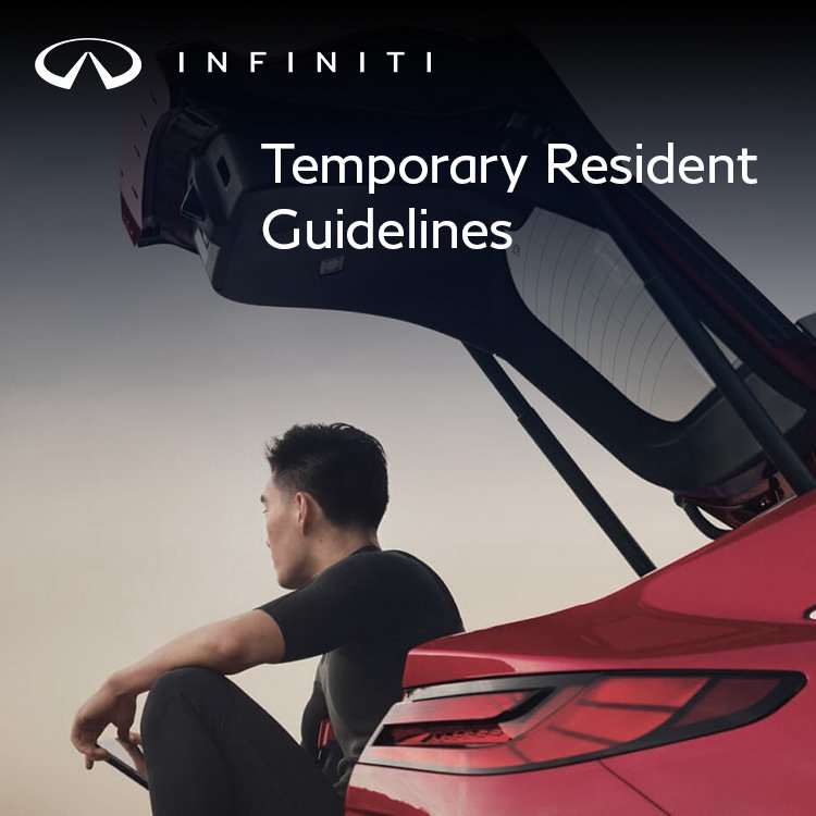 Infiniti temporary resident program