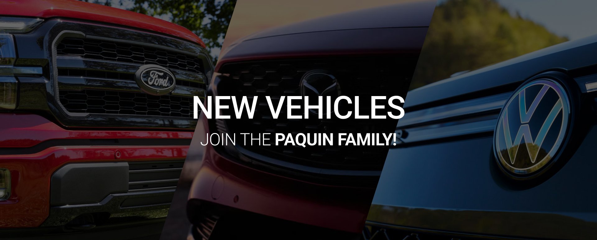 Groupe Paquin | Ford Mazda Volkswagen