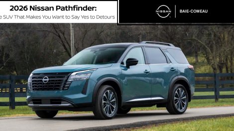 2026 Nissan Pathfinder: The SUV That Makes You Want to Say Yes to Detours