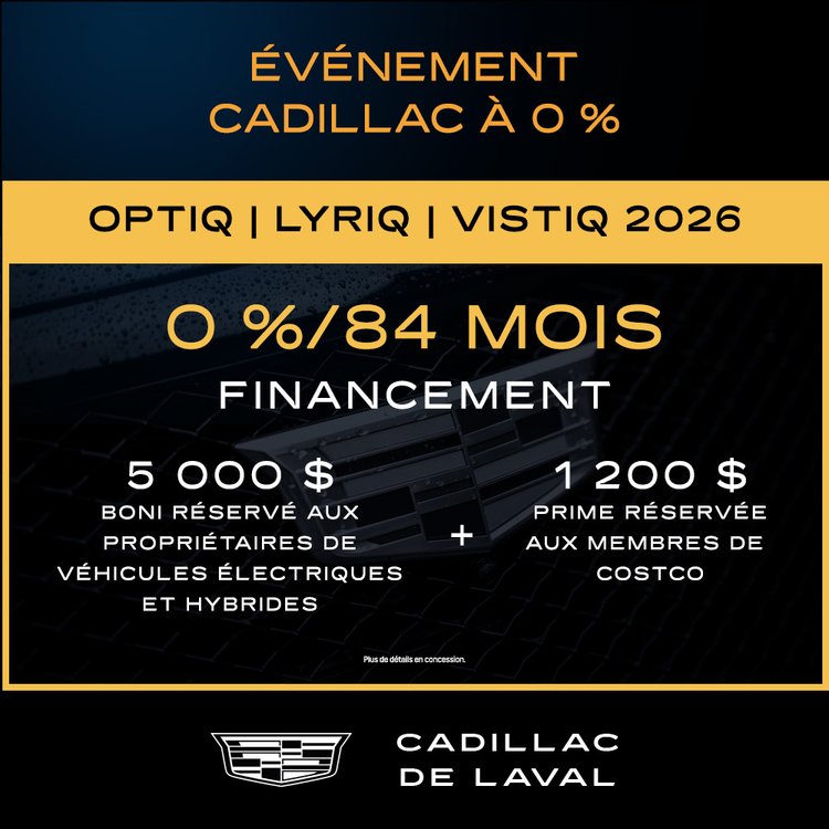 Cadillac laval promo juin evenement 0 costco
