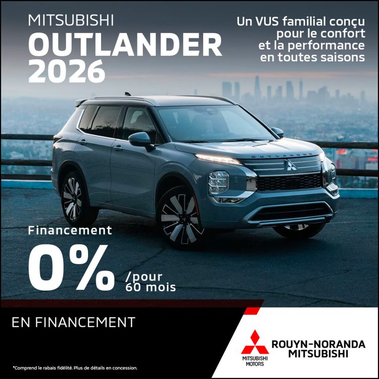 Rouyn noranda mitsubishi promo OUTLANDER 2026 juillet FR 1024x1024