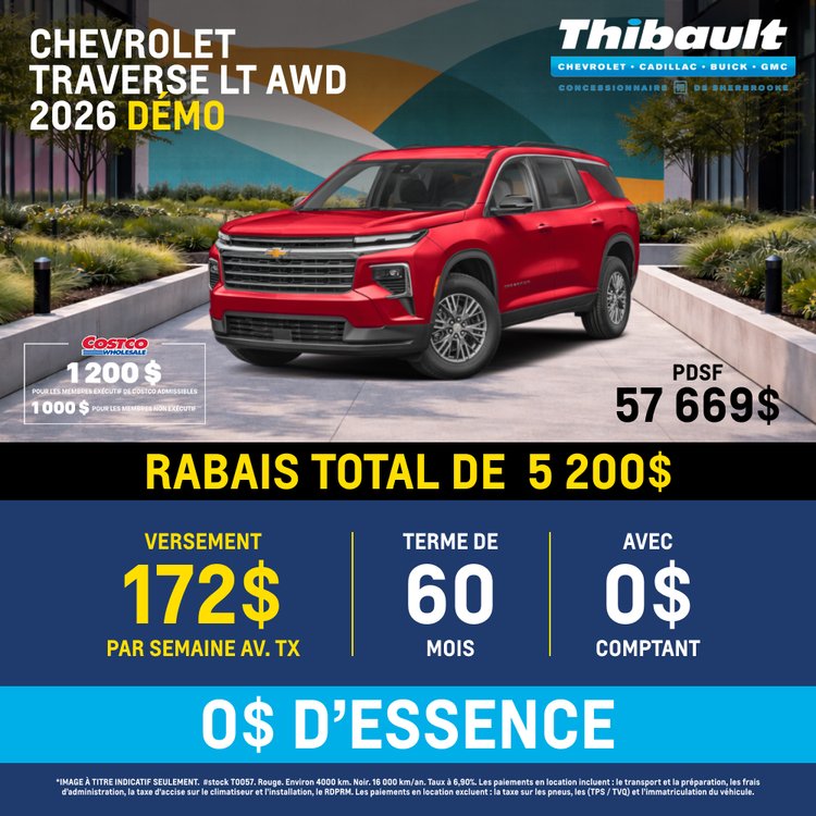Thibault sherbrooke promo juillet chevrolet Traverse 2026 FR