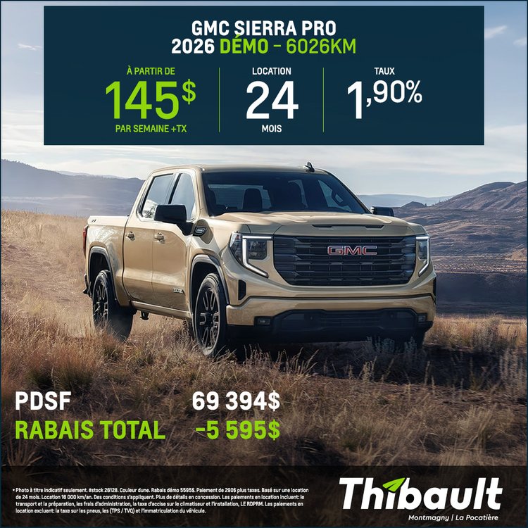 Thibault gm montmagny promo juillet GMC SIERRA PRO 2026