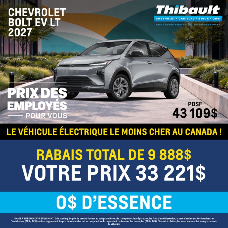 Thibault sherbrooke promo aout chevrolet bolt ev ACHAT FR