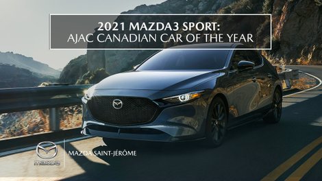 2021 Mazda3 Sport: AJAC Canadian Car of the Year