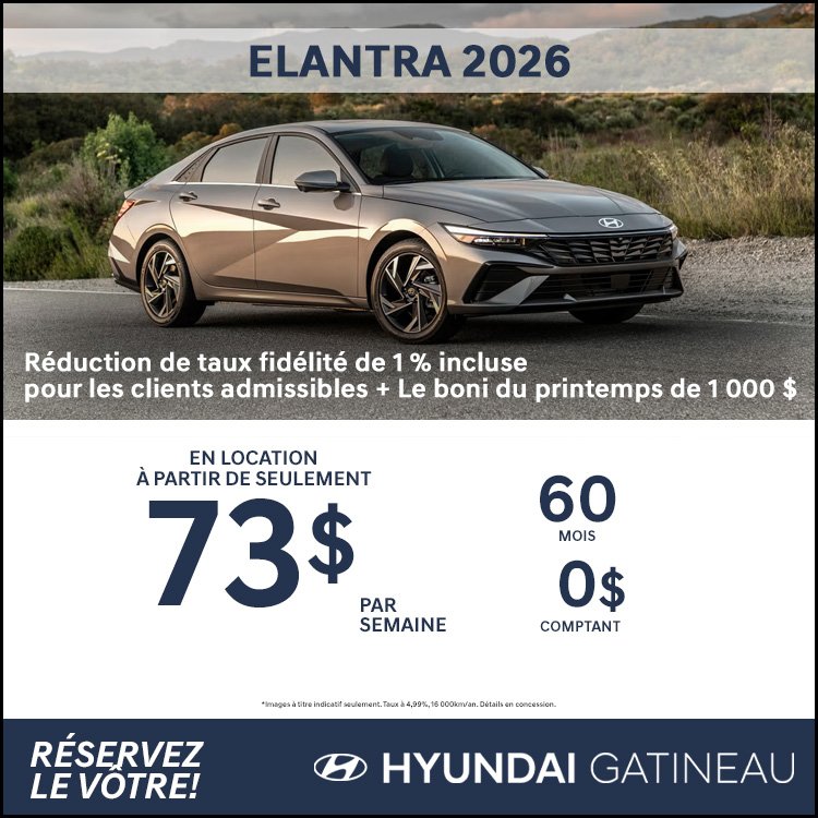 Hyundai gatineau promo ELANTRA 2026 avril FR