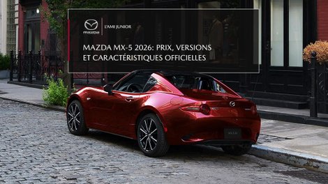 Mazda MX-5 2026 : prix, versions et caractéristiques officielles