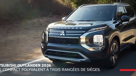 Découvrez le Mitsubishi Outlander 2026 : VUS familial raffiné, puissant et prêt pour l’aventure