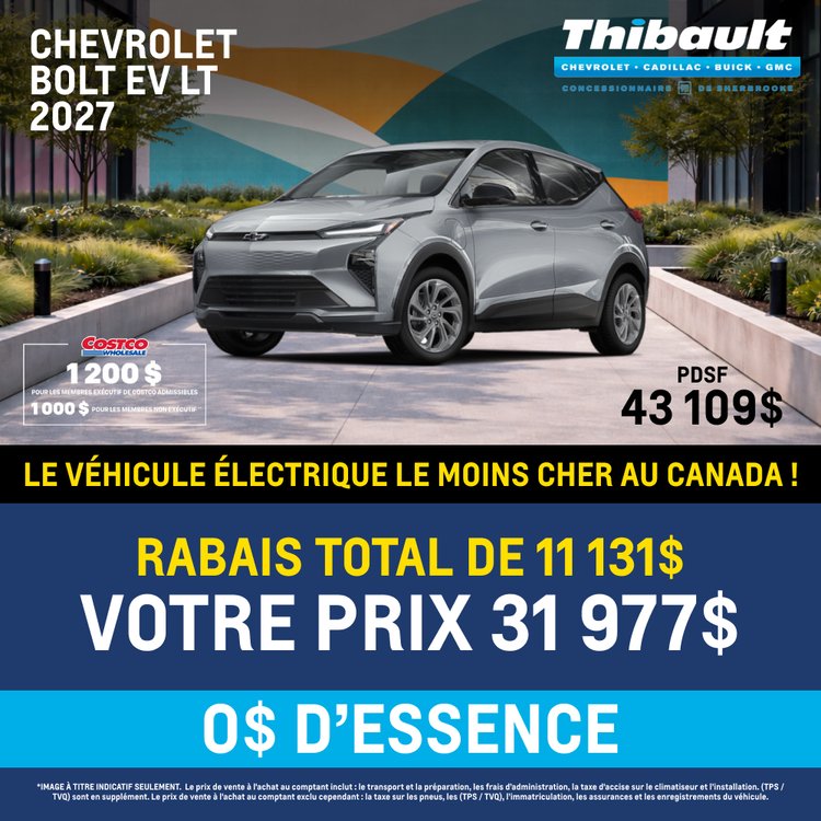 Thibault sherbrooke promo JUIN chevrolet bolt ev ACHAT FR