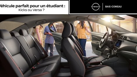 Véhicule parfait pour un étudiant : Kicks ou Versa?