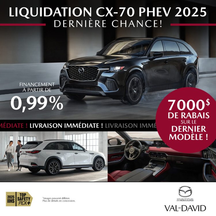 Mazda val david promo juin LIQUIDATION 2025 CX 70 1024x1024
