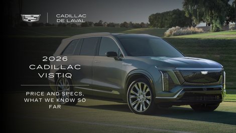 2026 Cadillac Vistiq: Price and Specs, What We Know So Far