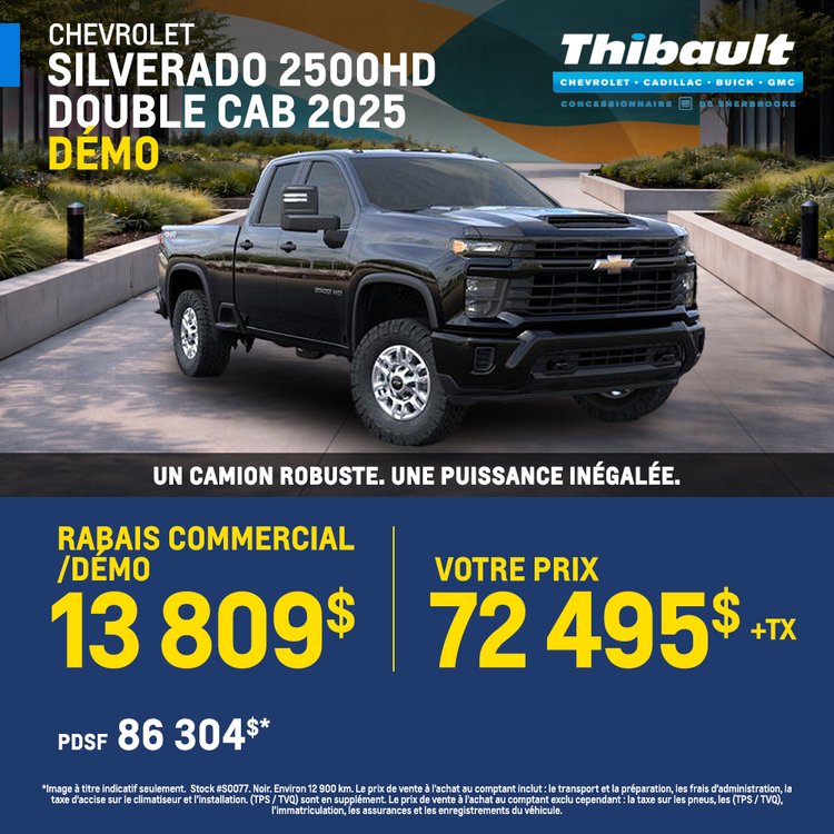Thibault sherbrooke promo mars CHEVROLET SILVERADO 2500HD 2025 FR