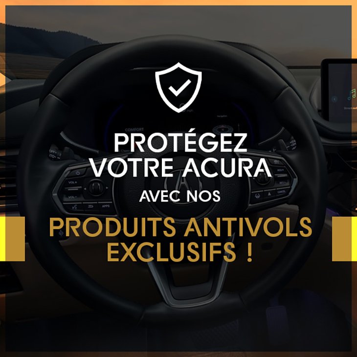 Protégez votre Acura