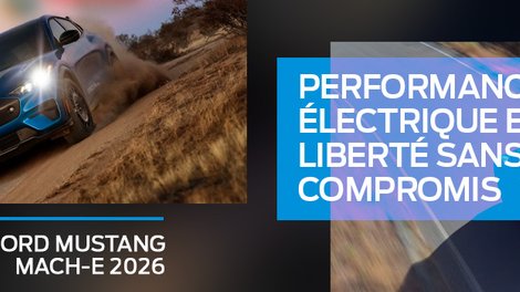 Ford Mustang Mach-E 2026 : performance électrique et liberté sans compromis
