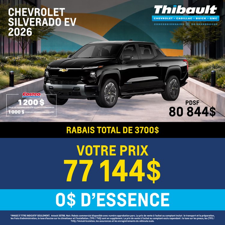 Thibault sherbrooke promo mai chevrolet silverado ev 2026 FR
