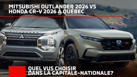 Mitsubishi Outlander 2026 vs Honda CR-V 2026 à Québec : quel VUS choisir dans la Capitale-Nationale?