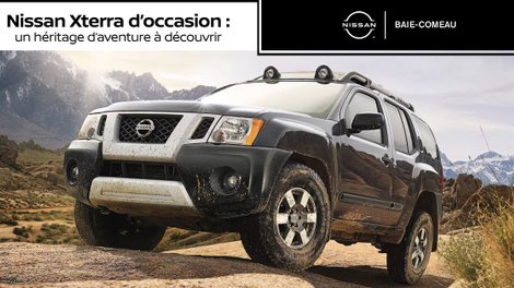 Nissan Xterra d&rsquo;occasion : un héritage d’aventure à découvrir
